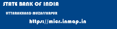 STATE BANK OF INDIA  UTTARAKHAND MUZAFFARPUR    micr code